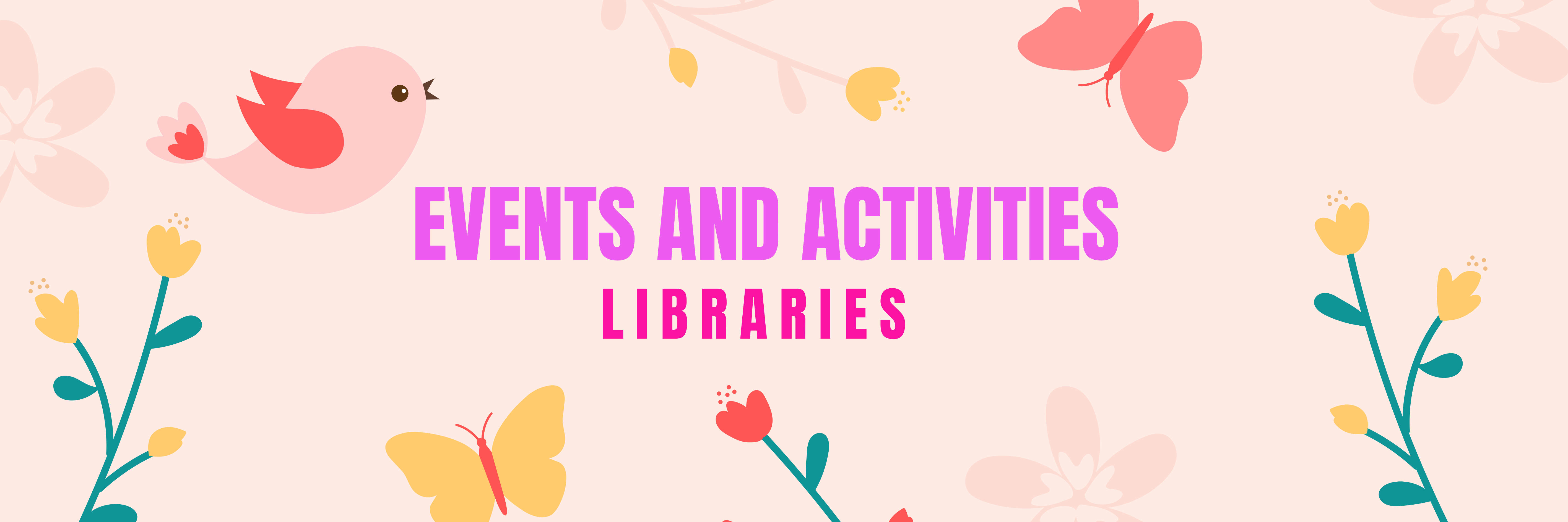 Events and Activities in Libraries