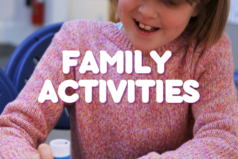text reading family activities with the image of a young girl doing craft activities 